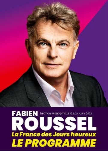 Programme résumé de Fabien Roussel à l'élection présidentielle 2022